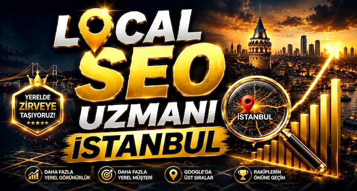 Local SEO Uzmanı İstanbul Local SEO Uzmanı İstanbul