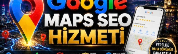 Profesyonel Google Maps SEO Hizmeti