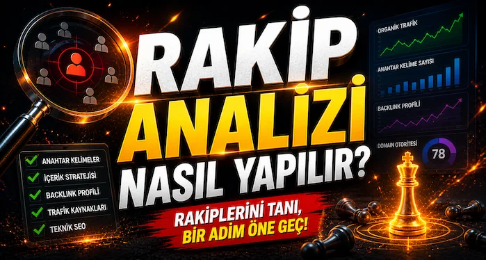 Rakip analizi nasıl yapılır?