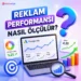 Reklam Performansı Nasıl Ölçülür?