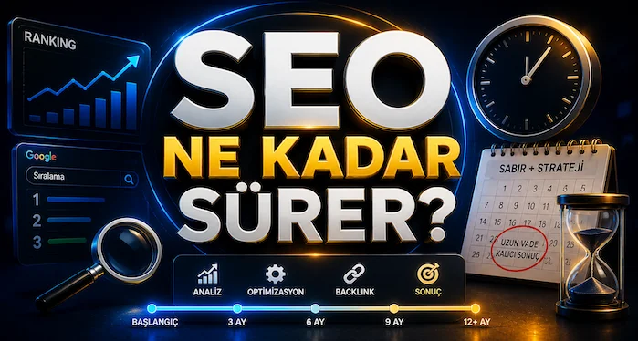 SEO ne kadar sürer?