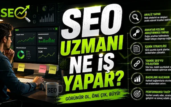 SEO uzmanı ne iş yapar?