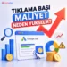 Tıklama Başı Maliyet Neden Yükselir?