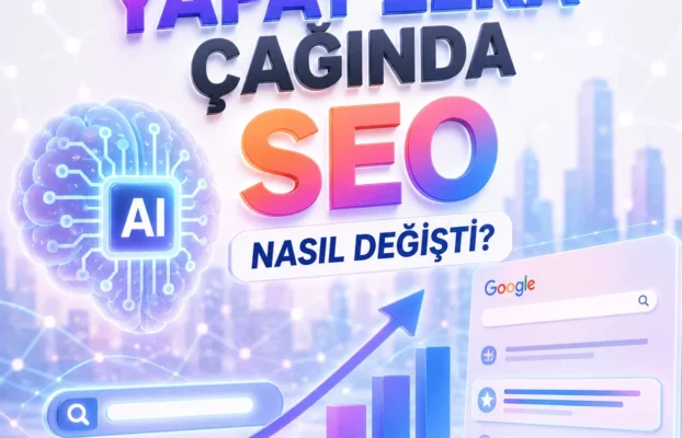 Ana Sayfa 50 Yapay Zeka Çağında Seo Nasıl Değişti?