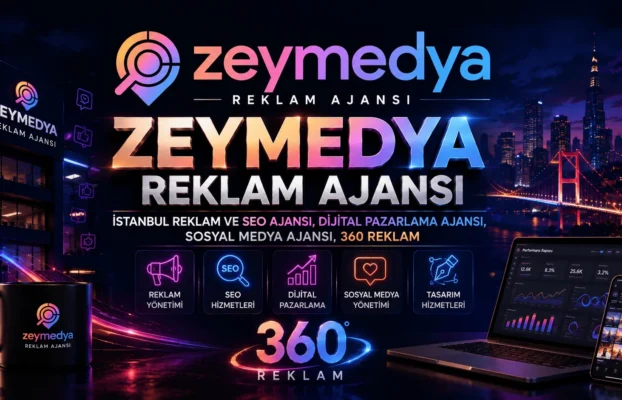 Zeymedya Reklam Ajansi | İstanbul Reklam Ve Seo Ajansi, Di̇ji̇tal Pazarlama Ajansi, Sosyal Medya Ajansi, 360 Reklam