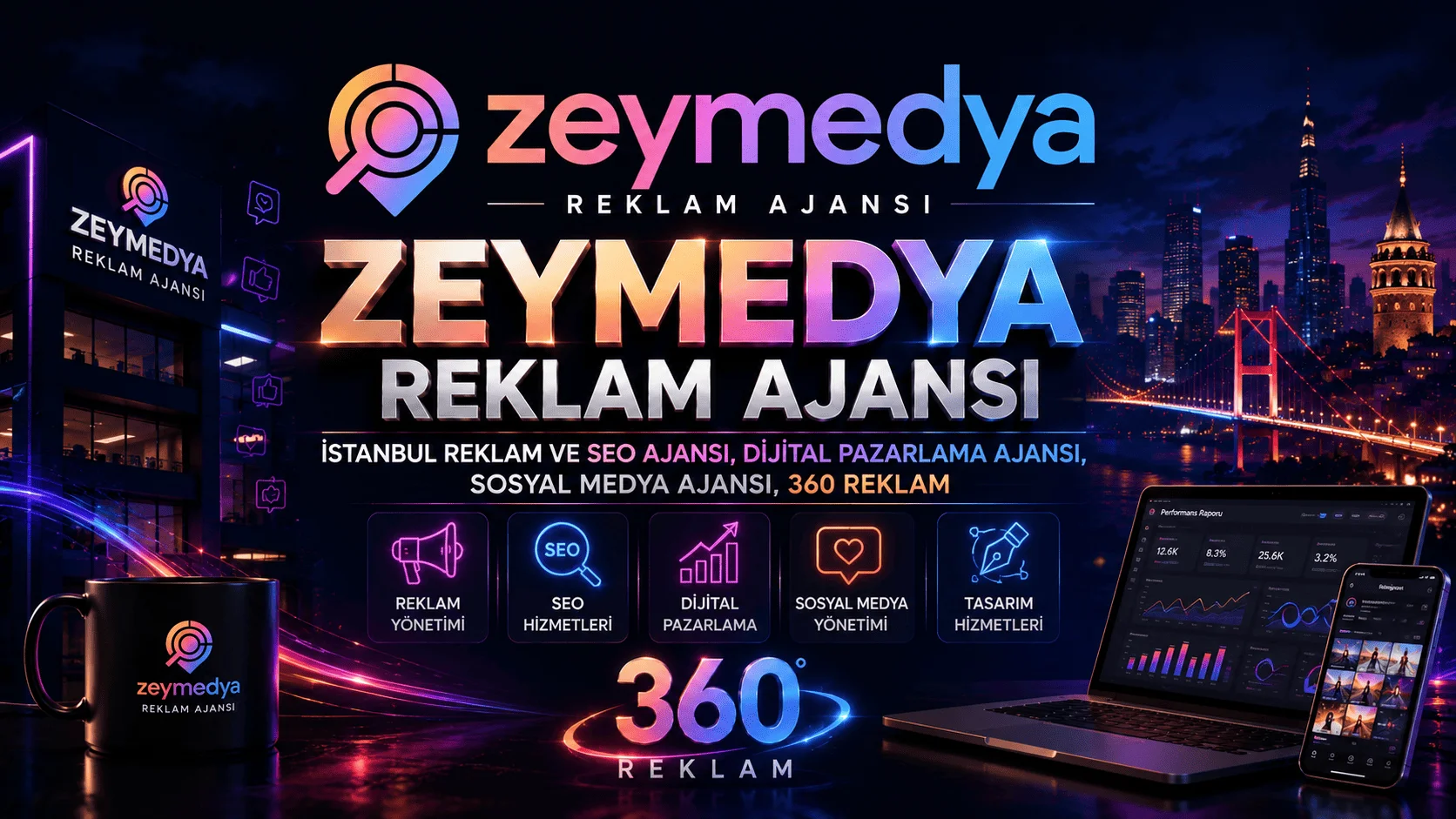 ZEYMEDYA REKLAM AJANSI | İSTANBUL REKLAM VE SEO AJANSI, DİJİTAL PAZARLAMA AJANSI, SOSYAL MEDYA AJANSI, 360 REKLAM