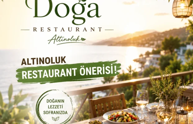 Altınoluk Restaurant Önerisi – Doğa Restaurant