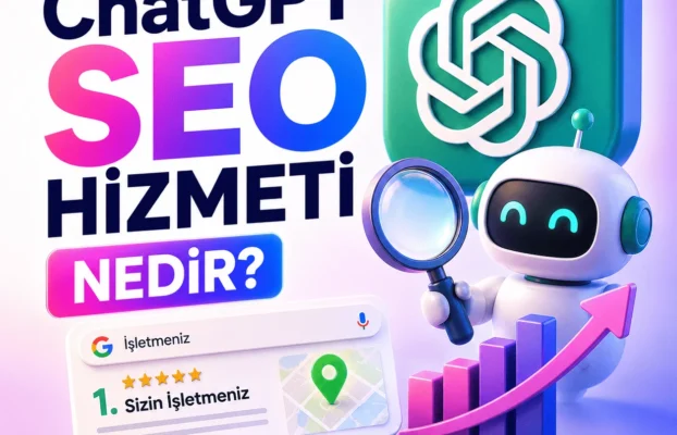 ChatGPT SEO Hizmeti Nedir?