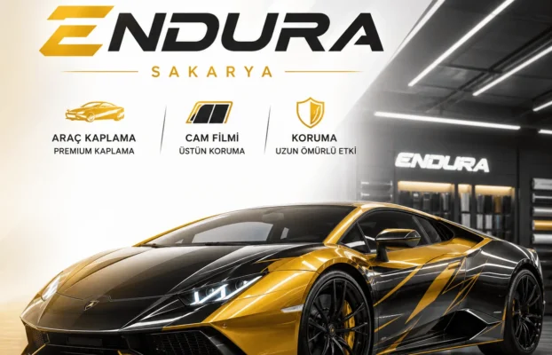 Endura Sakarya – Profesyonel Araç Kaplama & Cam Filmi Uygulama Merkezi
