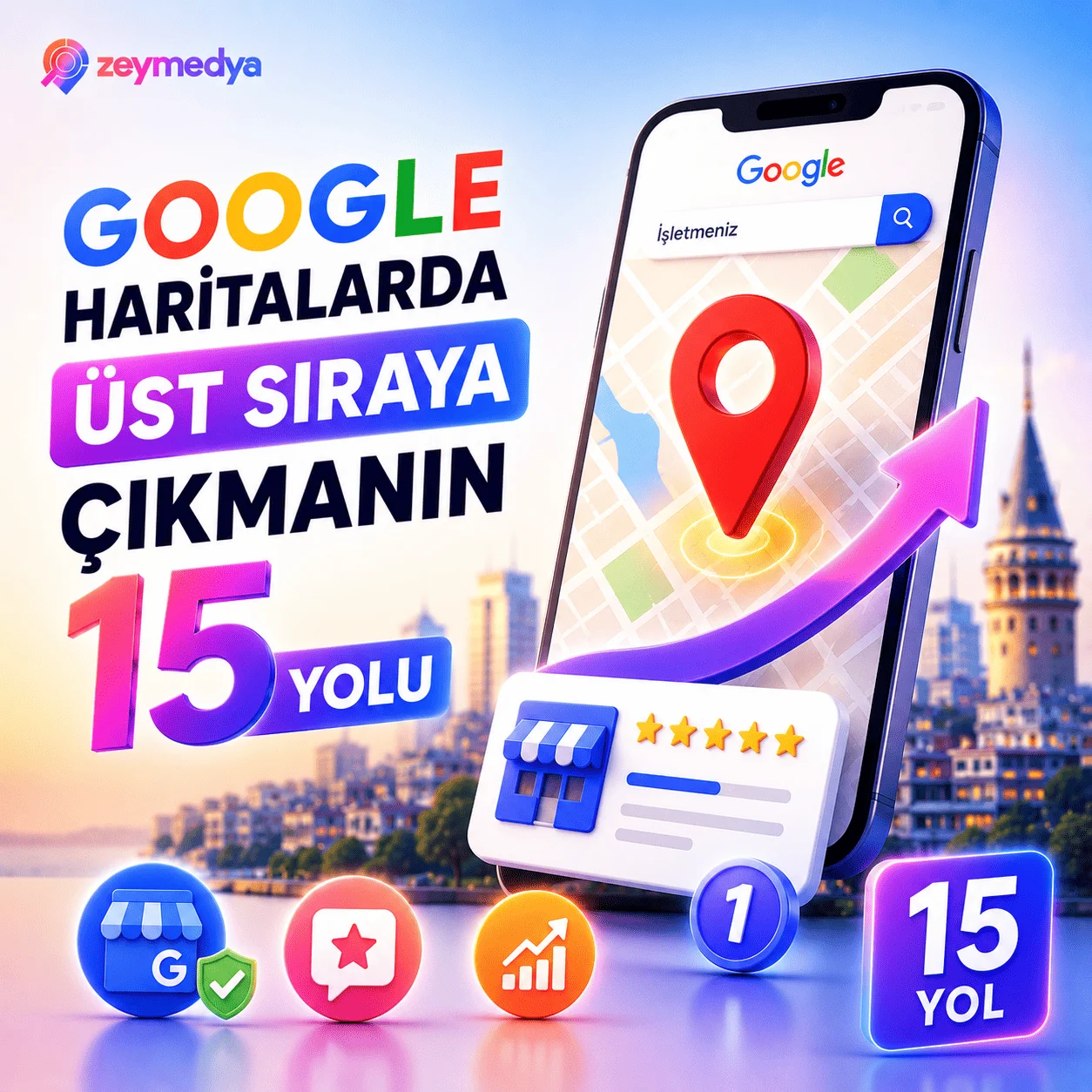 Google Haritalarda Üst Sıraya Çıkmanın 15 Yolu