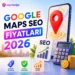 Google Maps Seo Fiyatları 2026