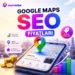 Google Maps Seo Fiyatları