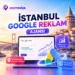 İstanbul Google Reklam Ajansı