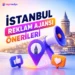 İstanbul Reklam Ajansı Önerileri