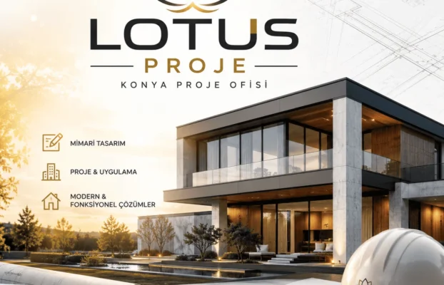 Lotus Proje – Konya Proje Ofi̇si̇