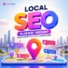 Local Seo Ajansı Nedir? Google Maps’te Üst Sıraya Çıkma Rehberi