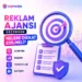 Reklam Ajansı Seçerken Nelere Dikkat Edilmeli?