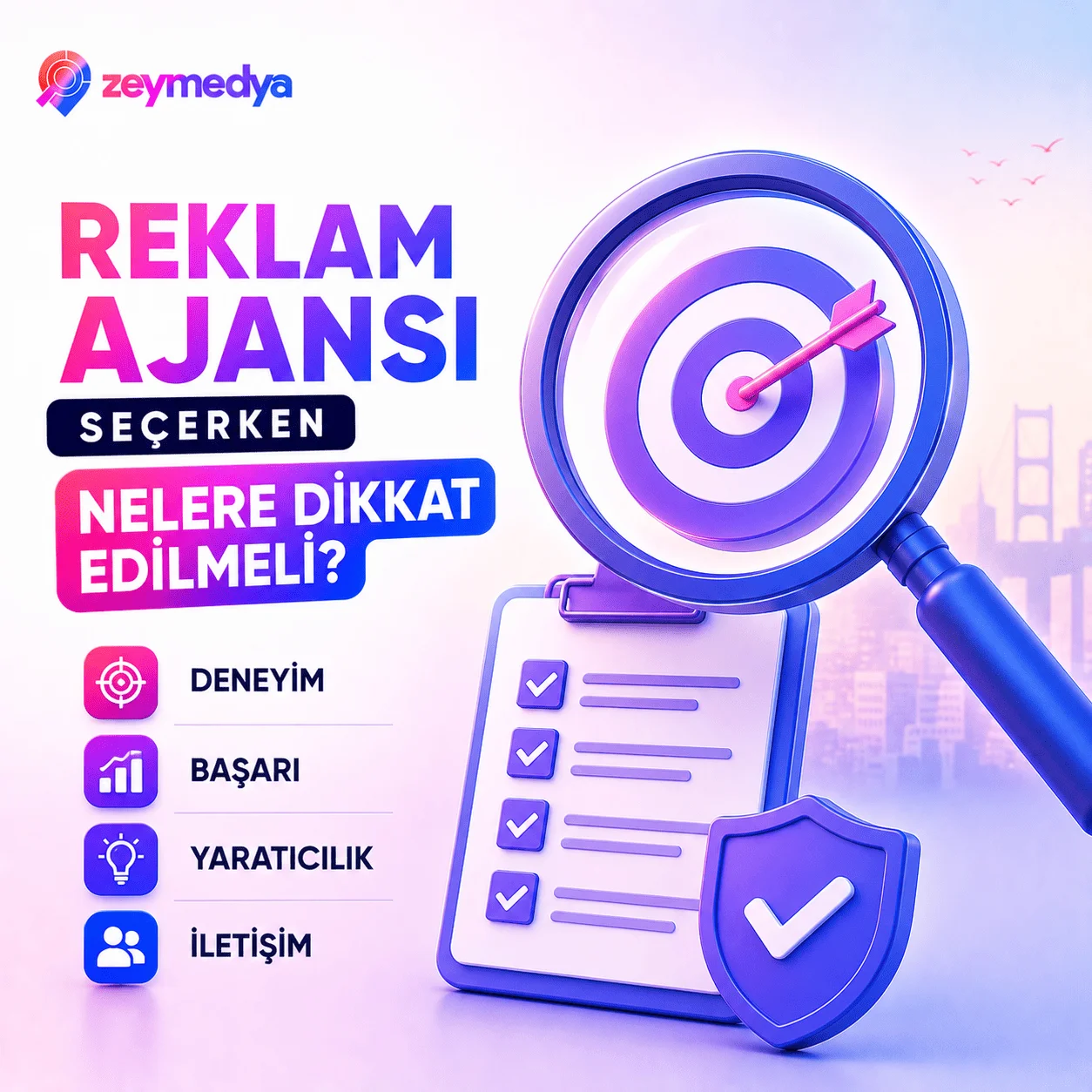 Reklam Ajansı Seçerken Nelere Dikkat Edilmeli? 1 Reklam Ajansı Seçerken Nelere Dikkat Edilmeli? - Zeymedya Reklam Ajansi
