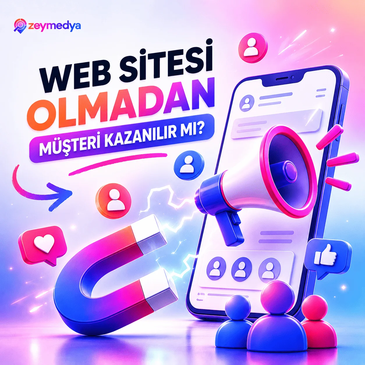 Web sitesi olmadan müşteri kazanılır mı?