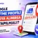 Google İşletme Profili Askıya Alınırsa Ne Yapılmalı?