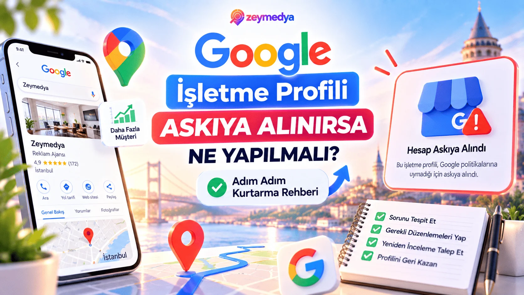 Google İşletme Profili Askıya Alınırsa Ne Yapılmalı? Adım Adım Kurtarma Rehberi