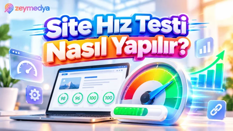 Site Hız Testi Nasıl Yapılır?