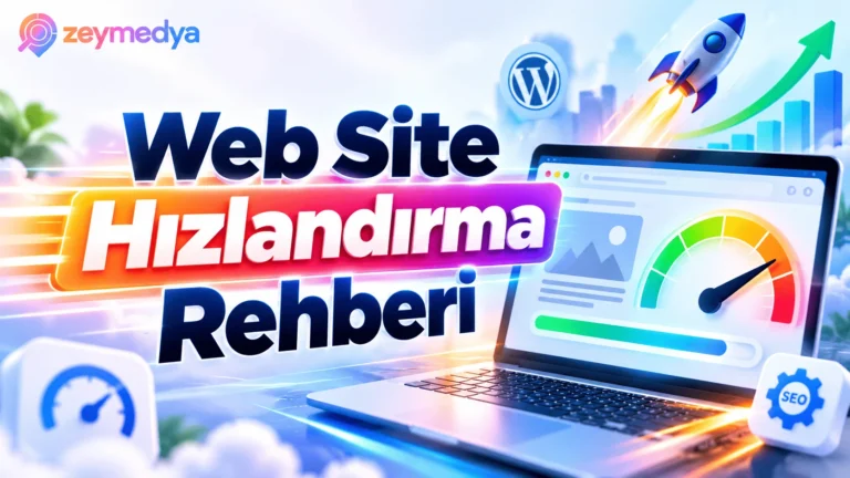 Web Site Hızlandırma Rehberi
