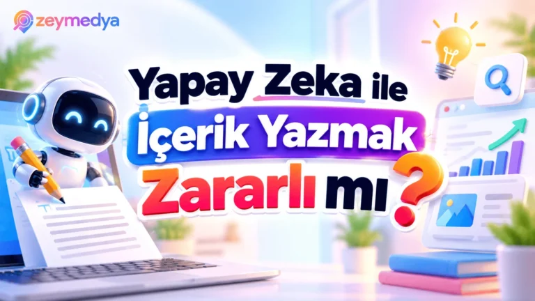 Yapay Zeka ile İçerik Yazmak Zararlı mı? 3 Yapay Zeka İçerik Yazımı Tartışması